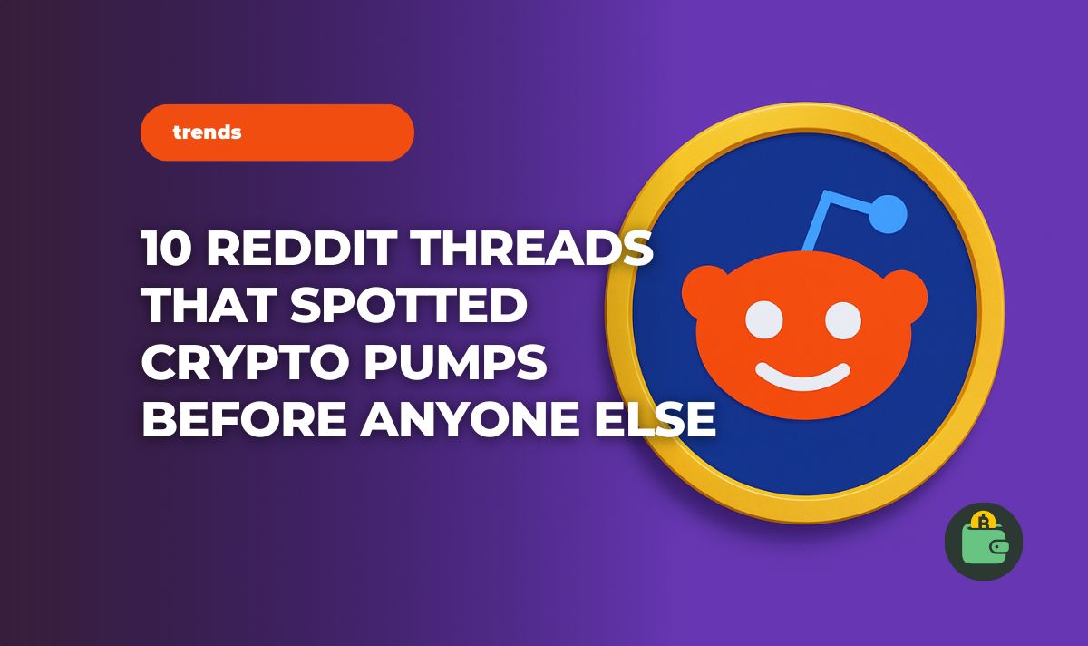 10 Reddit Threads That Predicted Crypto Pumps Before the News Did | Coin  Wallet
