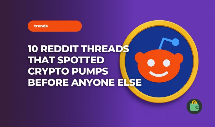 10 Reddit Threads That Predicted Crypto Pumps Before the News Did 10 Reddit Threads That Predicted Crypto Pumps Before the News Did