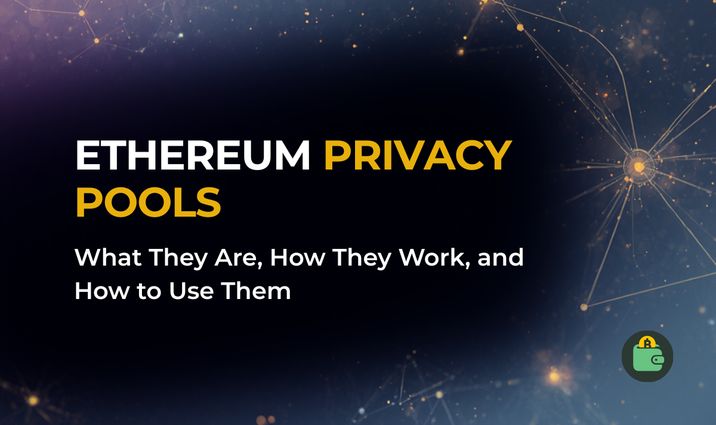 How to Use Ethereum Privacy Pools to Protect Your Transactions