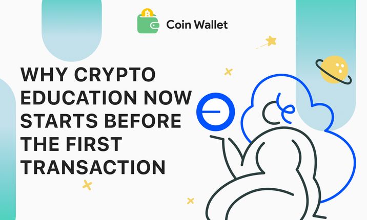Why Crypto Education Now Starts Before the First Transaction