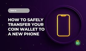 How to Safely Transfer Your Coin Wallet to a New Phone Without Losing Money