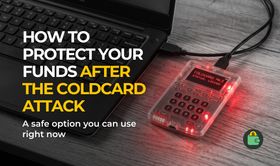 How to Protect Your Funds After the Coldcard Attack