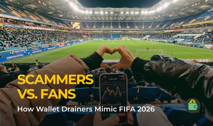 How Wallet Drainers are Mimicking FIFA 2026 Brand Identity