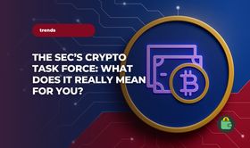 The SEC’s Crypto Task Force: What Does It Really Mean for You?