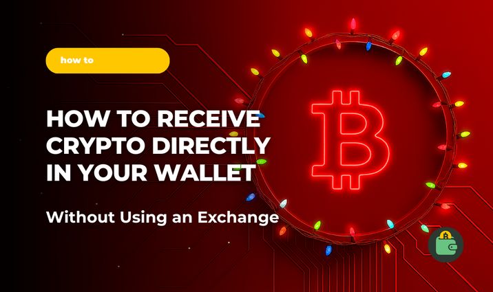 How to Receive Crypto Directly in Your Wallet Without Using an Exchange How to Receive Crypto Directly in Your Wallet Without Using an Exchange