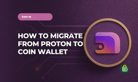 How to Migrate from Proton Wallet to Coin Wallet