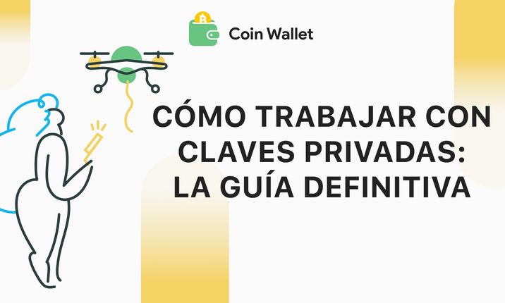 Cómo trabajar con claves privadas: la guía definitiva