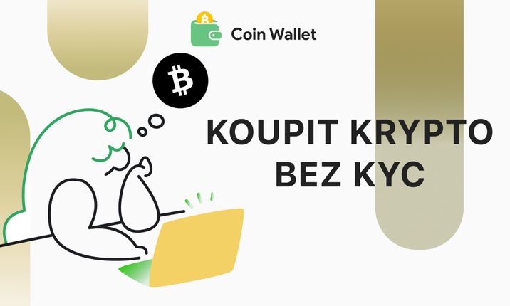 Jak Koupit Kryptoměny Bez KYC Jak Koupit Kryptoměny Bez KYC