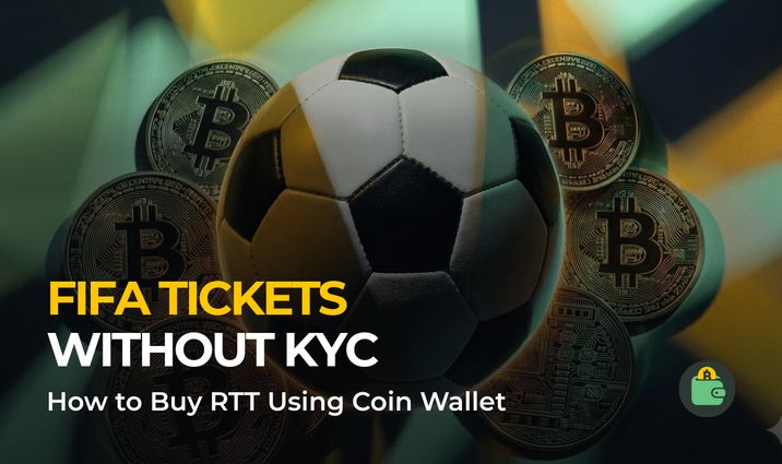How to Buy FIFA Tickets without KYC Using Coin Wallet How to Buy FIFA Tickets without KYC Using Coin Wallet