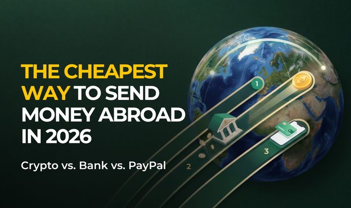 The Cheapest Way to Send Money Abroad in 2026: Crypto vs. Bank vs. PayPal