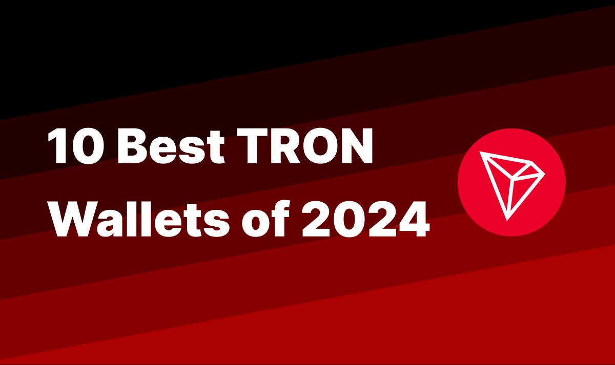 10 Best TRON Wallets of 2024 | Coin Wallet